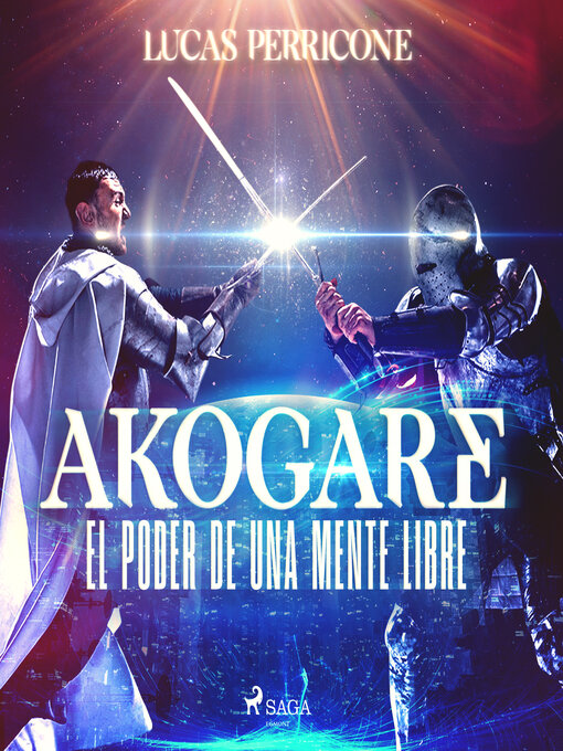 Title details for Akogare, el poder de una mente libre by Lucas Darío Perricone - Available